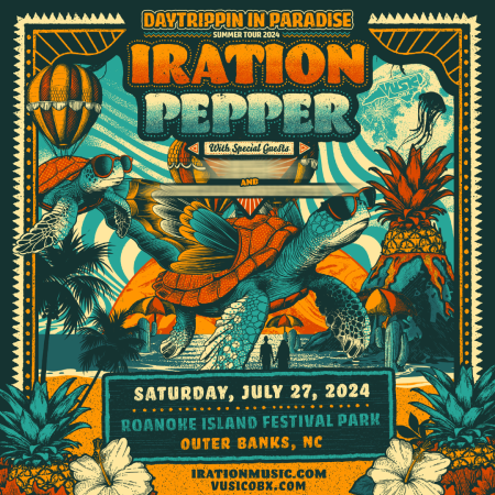 IRATION: DAYTRIPPIN’ IN PARADISE SUMMER TOUR